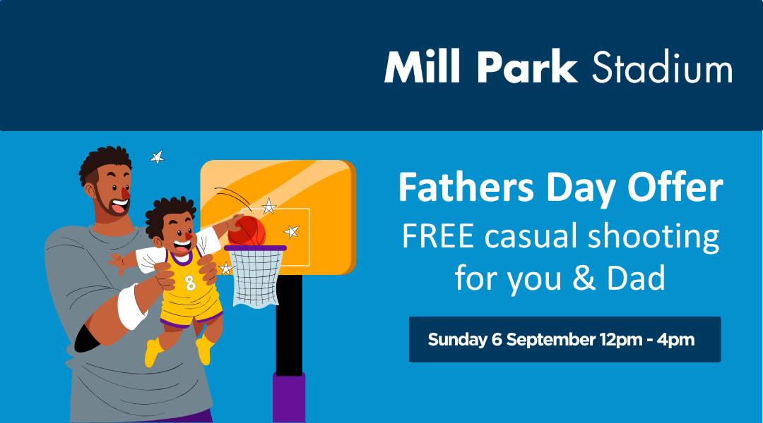 Celebrate Father’s Day at Mill Park Stadium